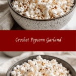 Cozy Crochet Popcorn Garland 🎉🍿