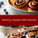 Indulge in Delight: Download the Ultimate Blueberry Cinnamon Rolls Recipe