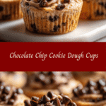 Irresistible Indulgence: Chocolate Chip Cookie Dough Cups Delight