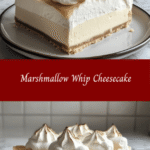 Decadent Marshmallow Whip Cheesecake 🍰✨