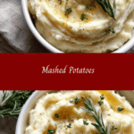 Creamy Dreamy Mashed Potatoes That Will Steal the Show