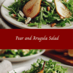 Pear and Arugula Salad: A Refreshing Twist on a Classic Combo