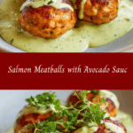 Savory Salmon Meatballs Drizzled with Creamy Avocado Sauce