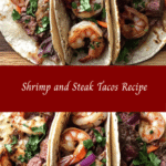 Surf and Turf Delight Shrimp and Steak Tacos Recipe