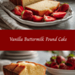 Heavenly Delight: Indulge in the Perfect Vanilla Buttermilk Pound Cake