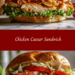 Irresistible Chicken Caesar Sandwich: A Flavor-Packed Lunch Delight