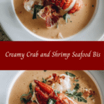 Indulge in the Ultimate Creamy Crab and Shrimp Seafood Bisque Experience