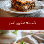 Savor the Layers of Tradition with Greek Eggplant Moussaka