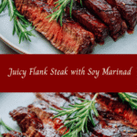 Juicy Flank Steak with Soy Marinade That Will Elevate Your Dinner Game