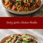 Irresistible Sticky Garlic Chicken Noodles You Need to Try Today