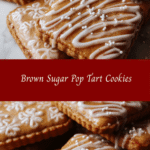 Irresistible Brown Sugar Pop Tart Cookies You Need to Try Today