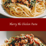 Irresistible Marry Me Chicken Pasta Recipe You Need to Try