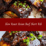 Melt-in-Your-Mouth Slow Roast Asian Beef Short Rib Recipe