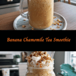Sip Serenity: The Blissful Banana Chamomile Tea Smoothie Experience