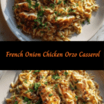 Unleash Comfort with a Savory French Onion Chicken Orzo Casserole Delight