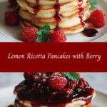 Fluffy Lemon Ricotta Pancakes Drizzled with Luscious Berry Syrup