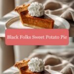 Soulful Indulgence: A Journey into Black Folks Sweet Potato Pie