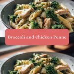 Broccoli and Chicken Penne: A Deliciously Simple Weeknight Wonder