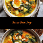 Cozy Up with the Ultimate Comfort: Butter Bean Soup Delight