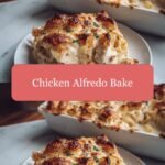 Creamy Comfort: The Ultimate Chicken Alfredo Bake Recipe
