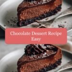 Irresistibly Easy Chocolate Dessert Recipe You Can Whip Up Today