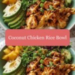 Tropical Delight Coconut Chicken Rice Bowl Fiesta