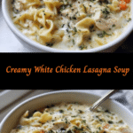 Cozy Up with a Bowl of Creamy White Chicken Lasagna Soup
