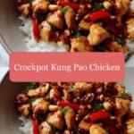 Spice Up Your Weeknight with Easy Crockpot Kung Pao Chicken