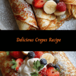 Unwrap the Magic with This Delicious Crepes Recipe