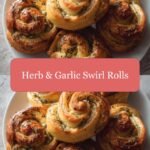 Unleash Flavor with Irresistible Herb & Garlic Swirl Rolls