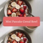 Delight Your Morning with a Mini Pancake Cereal Bowl Adventure