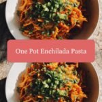 Savor the Flavor: One Pot Enchilada Pasta Magic