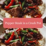Slow-Cooked Perfection: Unleash Flavor with Pepper Steak in a Crock Pot