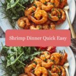 Quick and Easy Shrimp Dinner Delights