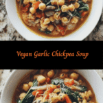 Creamy Comfort in a Bowl: Vegan Garlic Chickpea Soup Delight