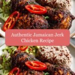 Savor the Island Flavors with This Authentic Jamaican Jerk Chicken Recipe