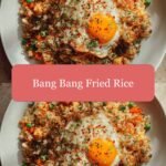 Sizzling Sensation: Unleash the Flavor with Bang Bang Fried Rice