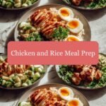 Effortless Chicken and Rice Meal Prep for a Week of Deliciousness