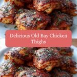 Savor the Flavor: Irresistibly Delicious Old Bay Chicken Thighs