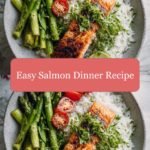 Savor Simplicity with This Easy Salmon Dinner Recipe