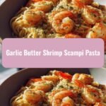 Irresistibly Delicious Garlic Butter Shrimp Scampi Pasta Adventure
