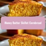 Golden Delight: Irresistible Honey Butter Skillet Cornbread