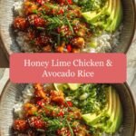 Zesty Delight: Honey Lime Chicken & Avocado Rice Fusion