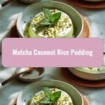 Matcha Coconut Rice Pudding: A Sweet Escape to Tropical Bliss