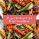 Sizzle and Spice: The Ultimate Pepper Steak with Bell Peppers and Onion