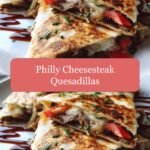 Philly Cheesesteak Quesadillas: A Fusion Fiesta for Your Taste Buds