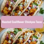 Tantalizing Roasted Cauliflower Chickpea Tacos for Your Next Meatless Monday