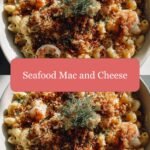 Dive into Decadence with the Ultimate Seafood Mac and Cheese