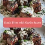 Sizzling Steak Bites with Irresistible Garlic Sauce Delight