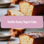 Savor the Sweet Symphony of Vanilla Honey Yogurt Cake